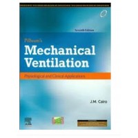 Pilbeam's Mechanical Ventilation:Physiological And Clinical Applications;7th Edition 2020 By CM Cairo