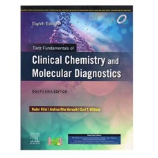 Tietz Fundamentals of Clinical Chemistry and Molecular Diagnostics;8th (South Asia Edition) 2019 by Nader Rifai