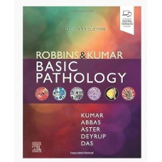 Robbins And Kumar Basic Pathology (with Access Code);11th Edition 2023 by Kumar & Abbas