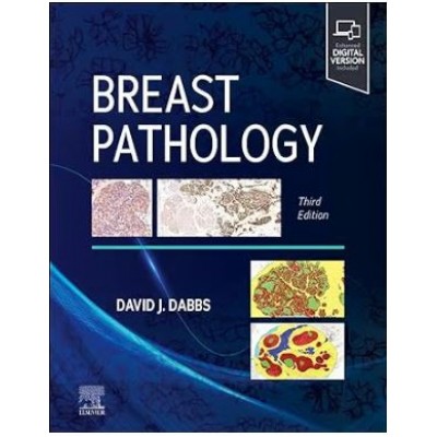 Breast Pathology: 3rd Edition 2023 By David J Dabbs