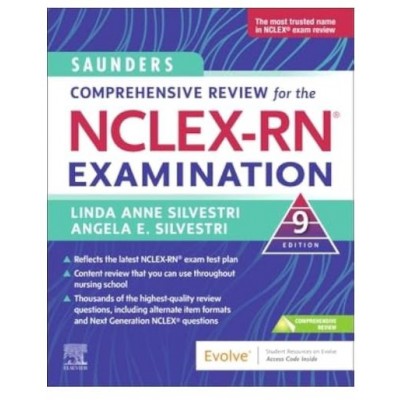 Saunders Comprehensive Review for the NCLEX-RN Examination;9th(International) Edition 2022 by Linda Anne & R.N Silvestri