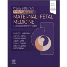 Creasy-Resnik's Study Guide for Maternal Fetal Medicine: 1st Edition 2023 By Lockwood