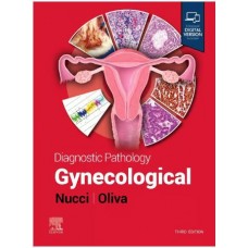 Diagnostic Pathology Gynecological With Access Code: 3rd Edition 2024 By Nucci M.R