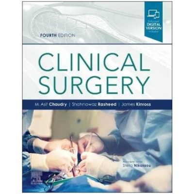 Clinical Surgery:4th Edition 2023 By M Asif Chaudry