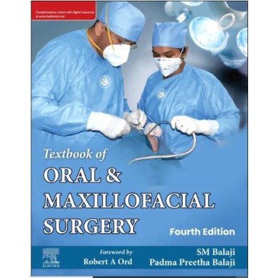Textbook Of Oral And Maxillofacial Surgery: 4th Edition 2023 By Balaji