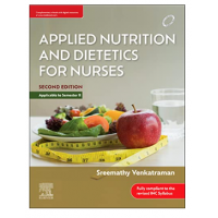Applied Nutrition and Dietetics for Nurses;2nd Edition 2023 by Shreemathy Venkatraman