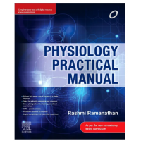 Physiology Practical Manual;1st Edition 2023 by Rashmi Ramanathan