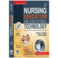 Nursing Education & Educational Technology: 3rd Edition 2023 with Complimentary Hand Book of Forensic Nursing 1st Edition by Suresh Sharma