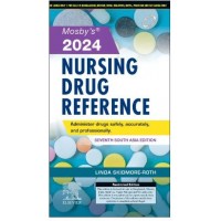 Mosbys Nursing Drug Reference: 7th  South Asia Edition 2024 By Linda Skidmore & Roth