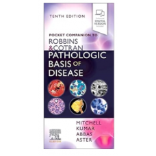 Pocket Companion to Robbins and Cotran Pathologic Basis of Disease;10th Edition 2024 by Abul K. Abbas & Jon C. Aster