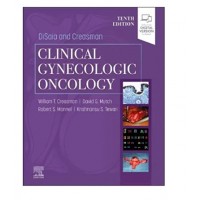 Clinical Gynecologic Oncology;10th Edition 2023 By William T Creasman, Robert S Mannel & David G Mutch