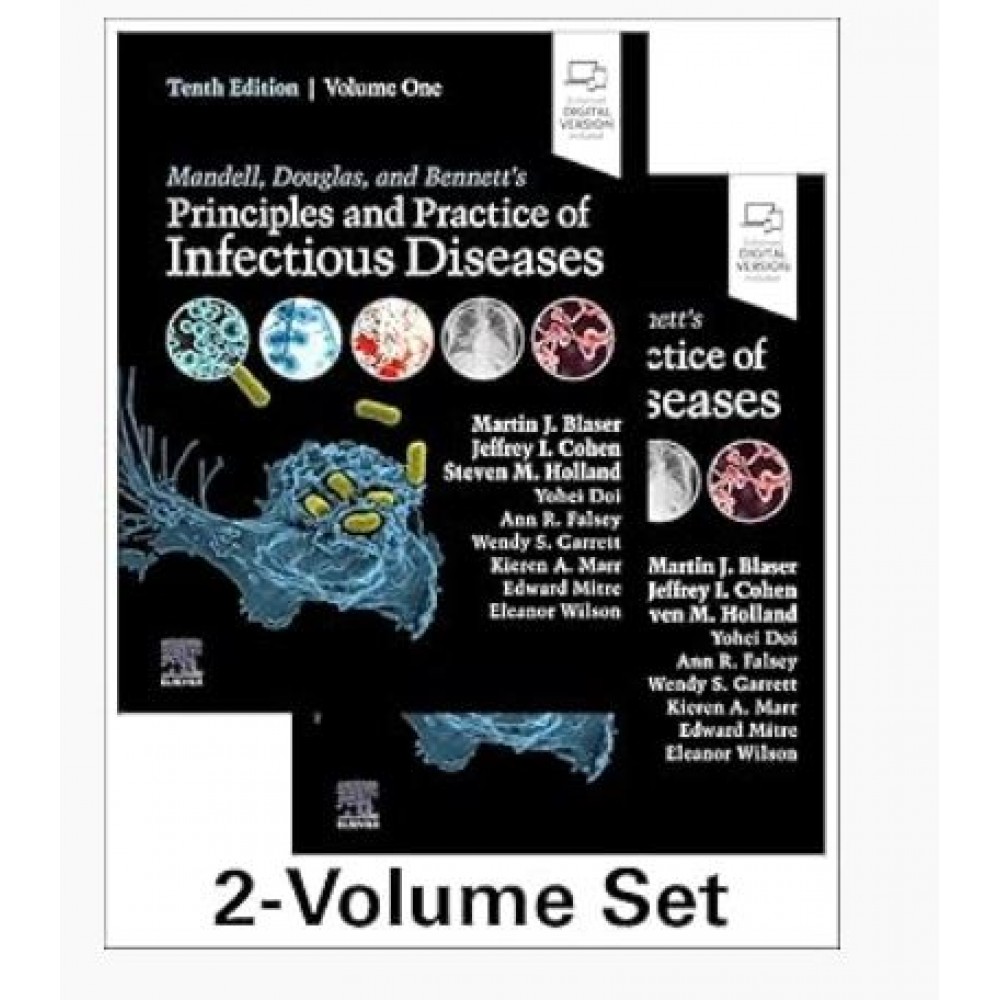 Mandell, Douglas and Bennett’s Principles and Practice of Infectious Disease(2 vol set);10th Edition 2026 by Martin J. Blaser , Jeffrey I. Cohen & Steven M. Holland