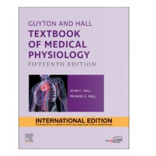 Guyton and Hall Textbook of Medical Physiology;15th(International Edition) 2026 by John Hall & Michael Hall