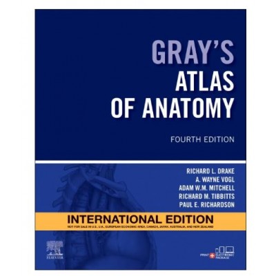 Gray's Atlas of Anatomy;4th(International)Edition 2025 By Richard L.Drake, Paul E Richardson & Richard M Tibbitts