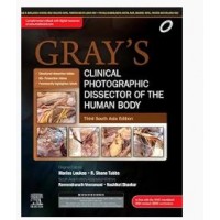 Gray's Clinical Photographic Dissector of the Human Body;3rd (South Asia)Edition 2025 By Loukas & Raveendranath Veeramani