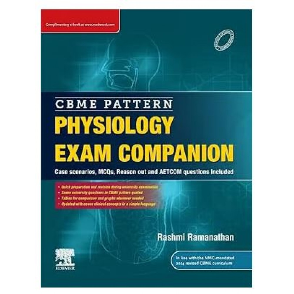 CBME Pattern Physiology Exam Companion;1st Edition 2025 By Rashmi Ramanathan