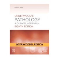 Underwood's Pathology;8th(International) Edition 2024 by Simon Cross