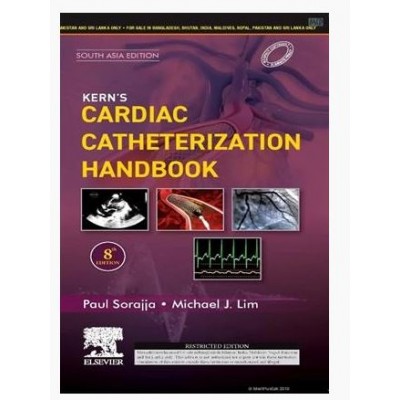 Kern's Cardiac Catheterization Handbook;8th(South Asia)Edition 2025 By Paul Sorajja & Michael J.Lim