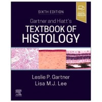Textbook of Histology;6th (International) Edition 2026 By Leslie P.Gartner & Lisa M.J Lee