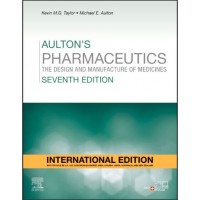 Aulton's Pharmaceutics:The Design and Manufacture of Medicines; 7th(International) Edition 2026 by Kevin M G Taylor & Michael E. Aulton