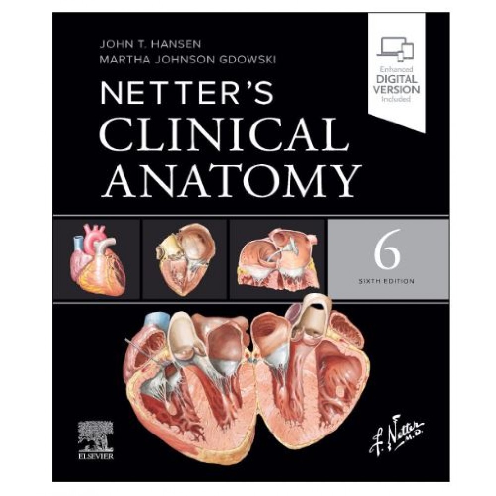 Netter's Clinical Anatomy;6th Edition 2026 By John T.Hansen & Martha Johnson Gdowski