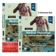 Medical Physiology For Undergraduate Students (2 Vol set);4th Edition 2026 By Indu Khurana & Arushi Khurana