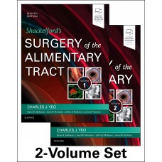 Shackelford's Surgery of the Alimentary Tract(2 Volume Set); 8th Edition 2018 By Charles J. Yeo