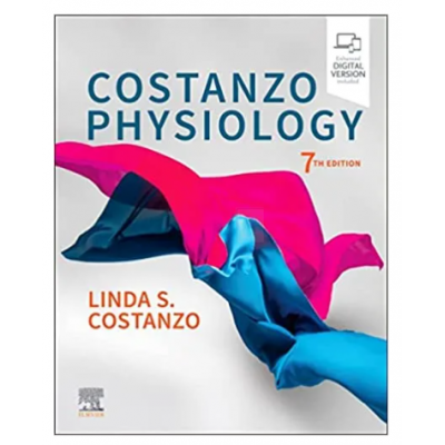 Physiology:7th Edition 2021 By Linda S. Costanzo