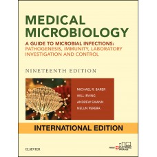 Medical Microbiology(International Edition): A guide to Microbial Infections;19th Edition 2019 By Barer