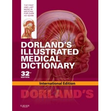 Dorland's Illustrated Medical Dictionary;32nd (International Edition) 2011