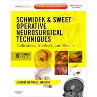 Schmidek and Sweet:Operative Neurosurgical Techniques(2-Volume Set);6th Edition 2012 By Quinones