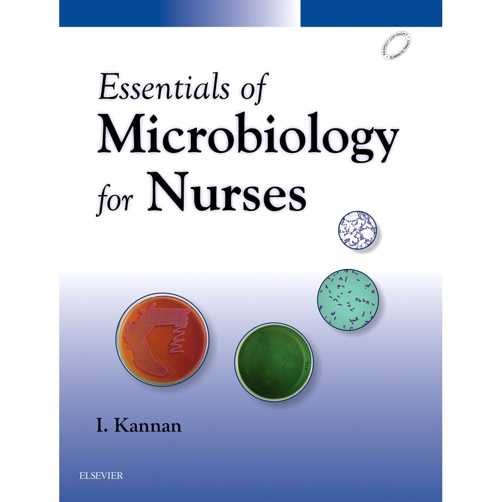Essentials of Microbiology for Nurses;1st Edition 2016 By Kannan