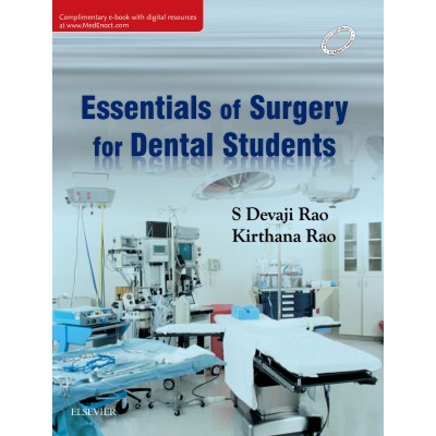 Essentials of Surgery for Dental Students;1st Edition 2016 By Devaji Rao