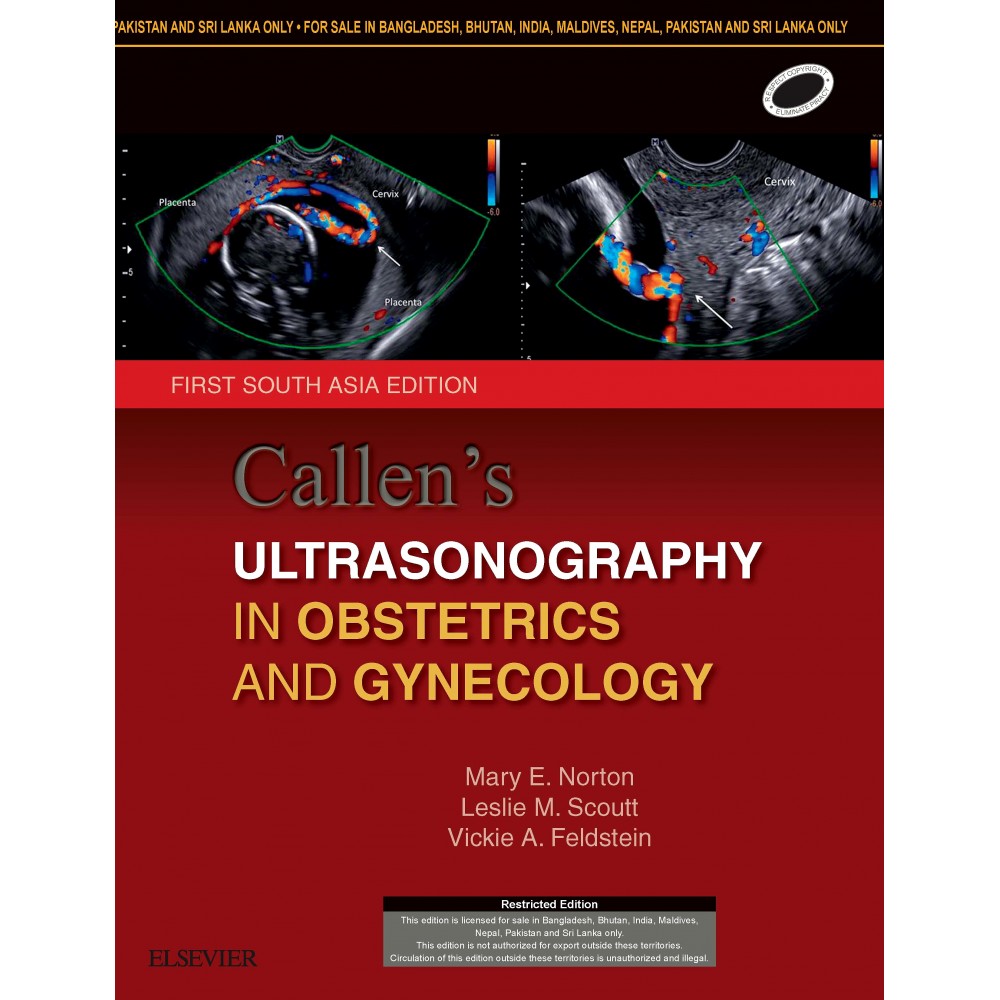 Callen's Ultrasonography in Obstetrics and Gynecology;1st(South Asia) Edition 2017 By Norton M E