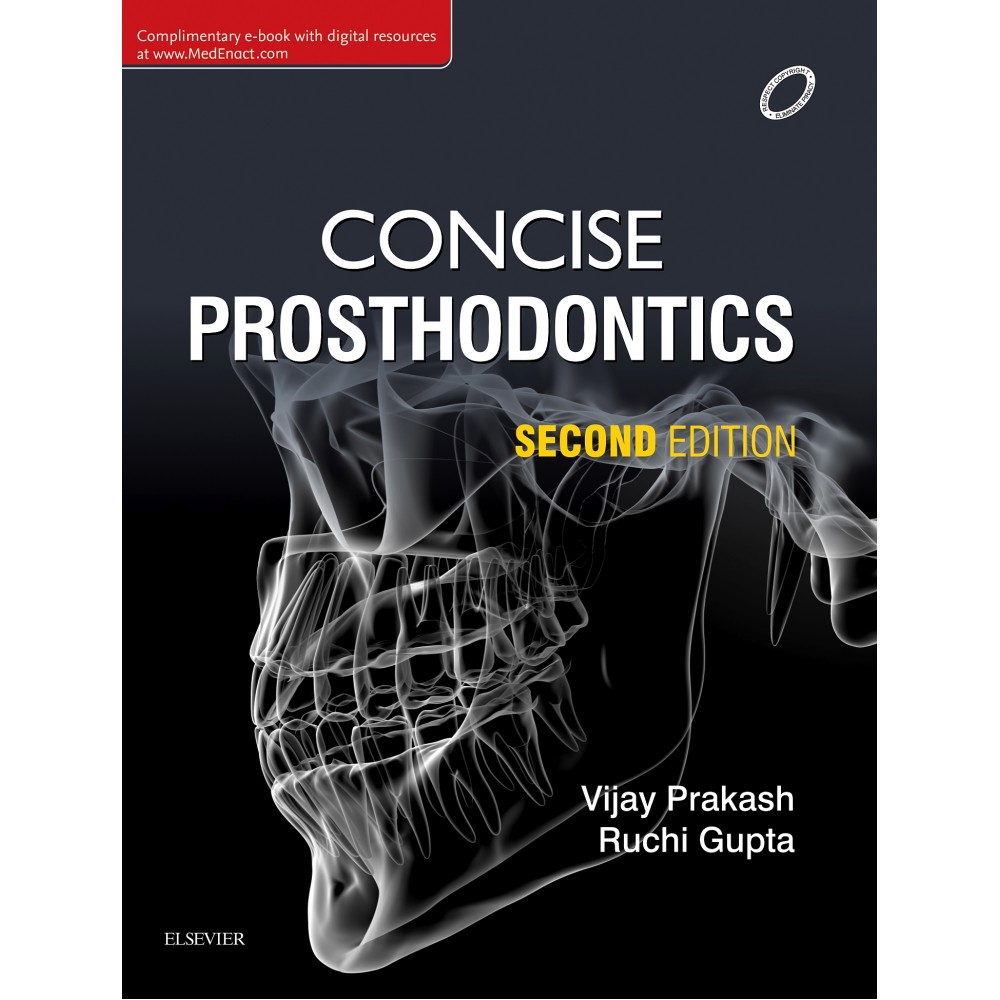 Concise Prosthodontics;2nd Edition 2017 By Vijay Prakash &Ruchi Gupta