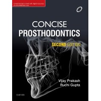 Concise Prosthodontics;2nd Edition 2017 By Vijay Prakash &Ruchi Gupta