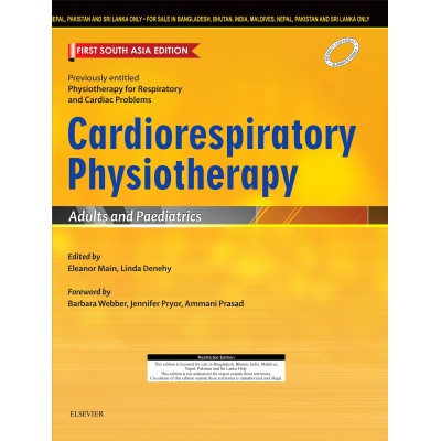 Cardiorespiratory Physiotherapy Adults and Paediatrics;1st(South Asia)Edition 2017 By Eleanor Main