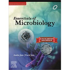 Essentials of Microbiology;1st Edition 2019 Amita Jain & Parul Jain
