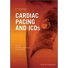 Cardiac Pacing and ICDs;6th Edition 2014 By Kenneth A. Ellenbogen Karoly Kaszala