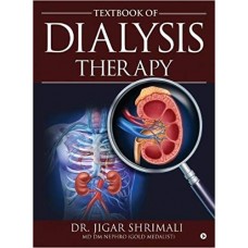 Textbook of Dialysis Therapy;1st Edition 2018 By Dr Jigar Shrimali