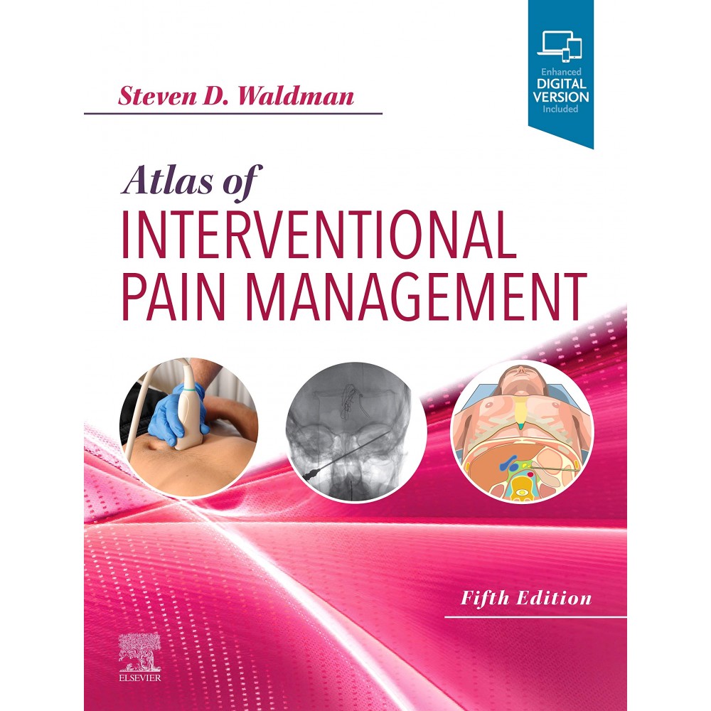 Atlas of Interventional Pain Management;5th Edition 2020 by Steven D. Waldman