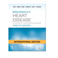 Braunwald's Heart Disease: A Textbook of Cardiovascular Medicine;12th(International)Edition 2021 By Libby, Robert Bonow & Douglas Mann