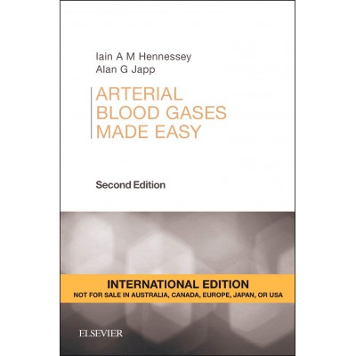 Arterial Blood Gases Made Easy;2nd(International) Edition 2015 By Lain A M Hennessey