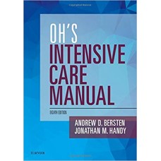 OH's Intensive Care Manual:8th Edition 2018 By Andrew D Bersten