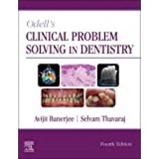 Odell's Clinical Problem Solving In Dentistry;4th Edition 2020 By Avijit Banerjee & Selvam Thavaraj
