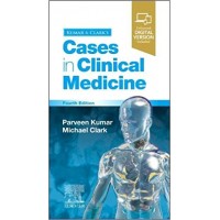 Kumar & Clark's Cases in Clinical Medicine;4th Edition 2020 By Parveen Kumar and Michael L. Clark
