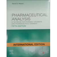 Pharmaceutical Analysis;5th Edition 2020 by David G. Watson