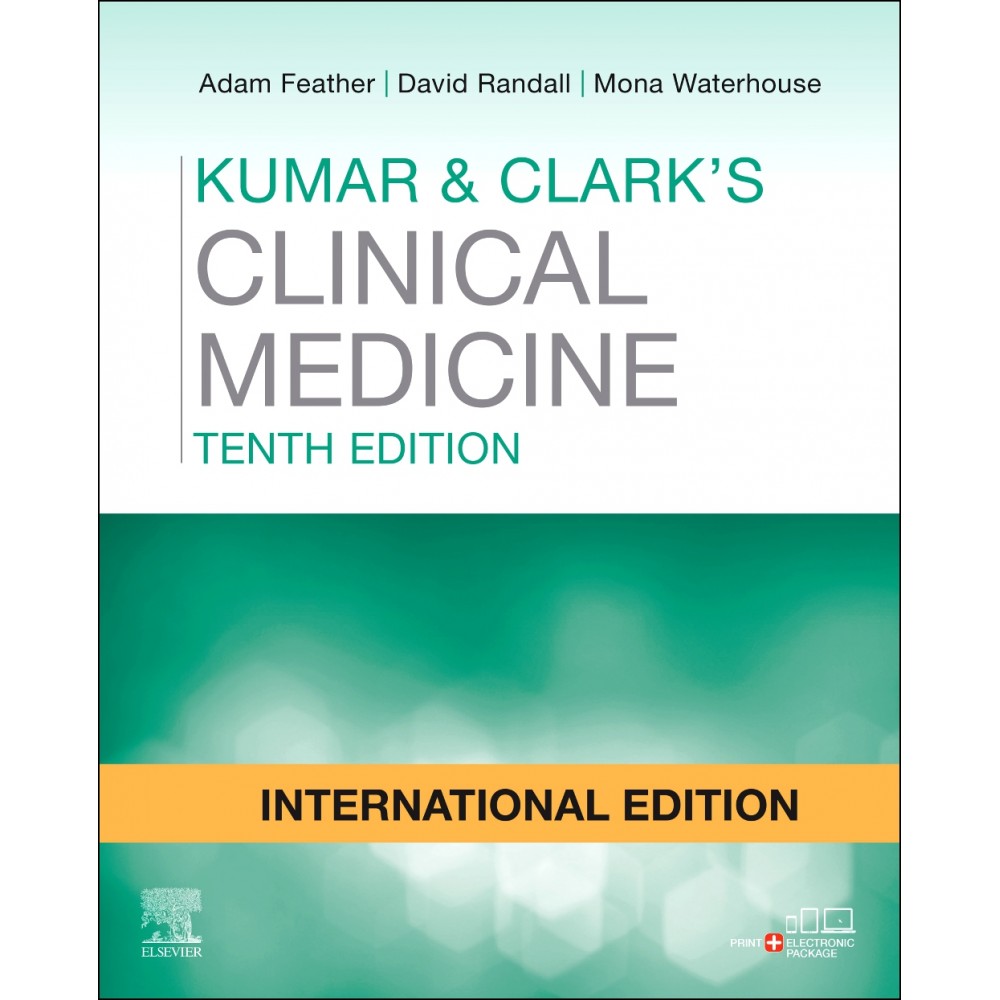 Kumar and Clark's Clinical Medicine;10th (International Edition);2020 By Parveen Kumar and Michael L. Clark