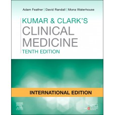 Kumar and Clark's Clinical Medicine;10th (International Edition);2020 By Parveen Kumar and Michael L. Clark