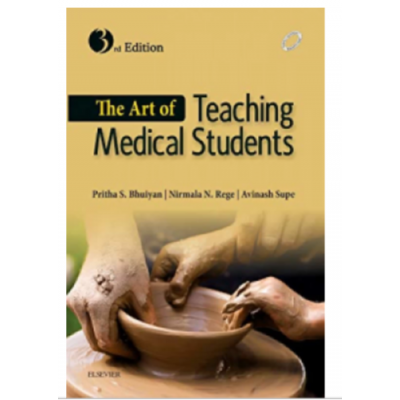 The Art of Teaching Medical Students;3rd Edition 2015 By Bhuiyan
